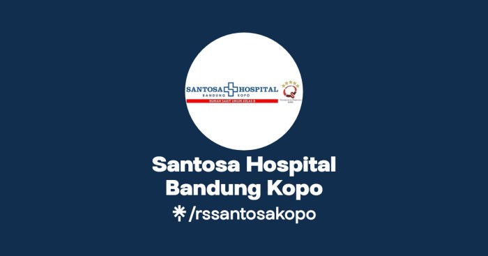 Rumah sakit santosa bandung kopo